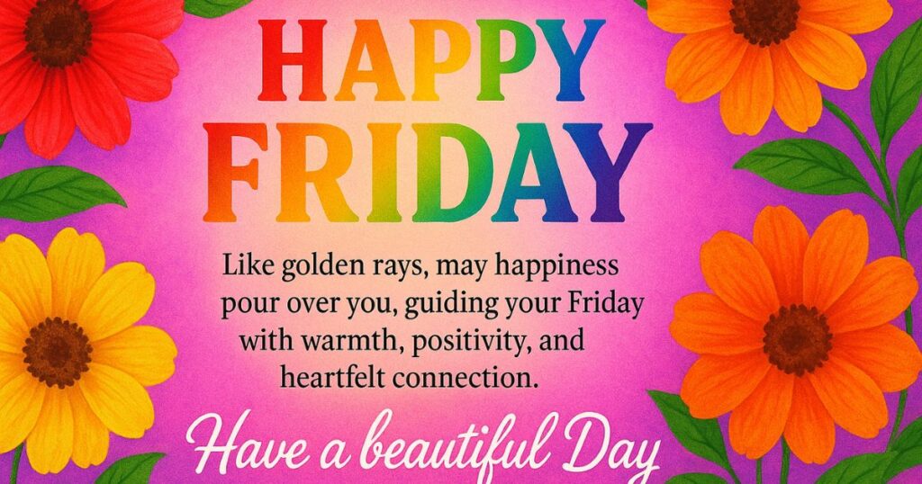 Happy Friday Blessings