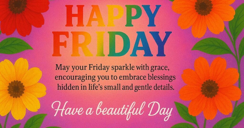 Short Friday Blessings Quotes