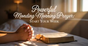 Monday Morning Prayer