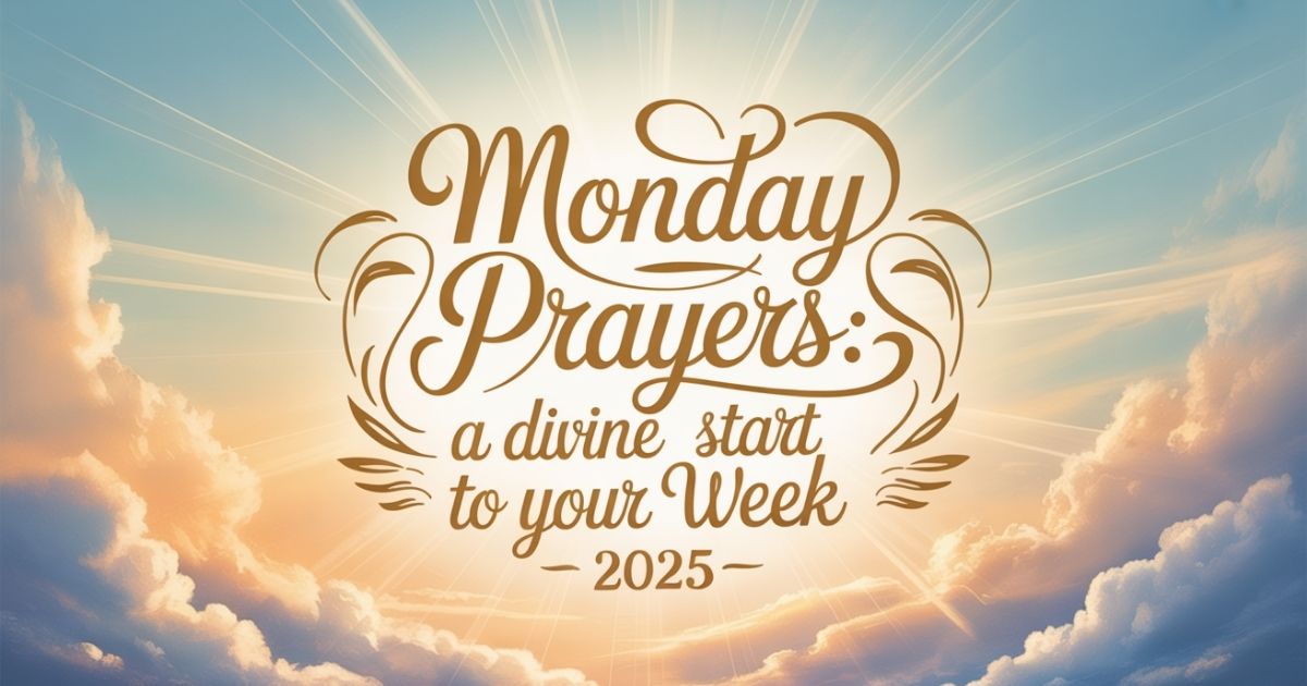 Monday Prayers