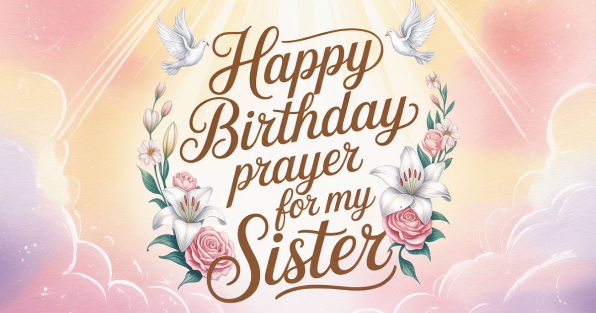Birthday Prayer for My Sister
