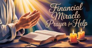 Financial Miracle Prayer for Help