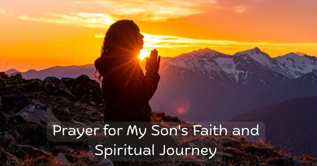Prayer for My Son Faith and Spiritual Journey