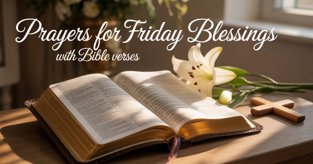 Prayers For Friday Blessings