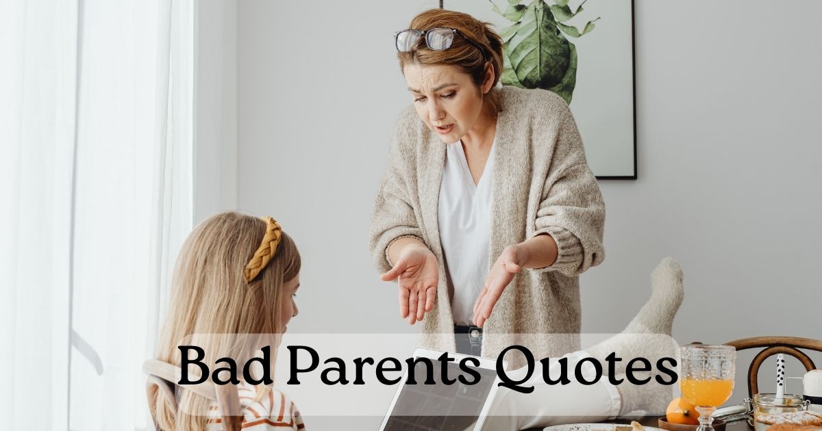 Bad Parents Quotes