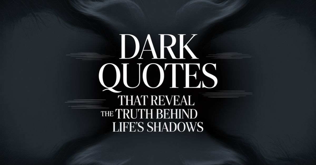 Dark Quotes