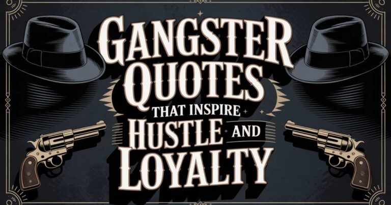 Gangster Quotes