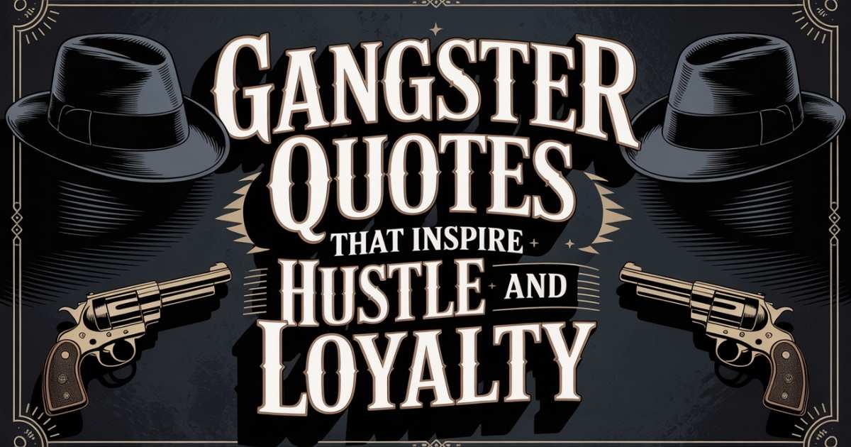 Gangster Quotes