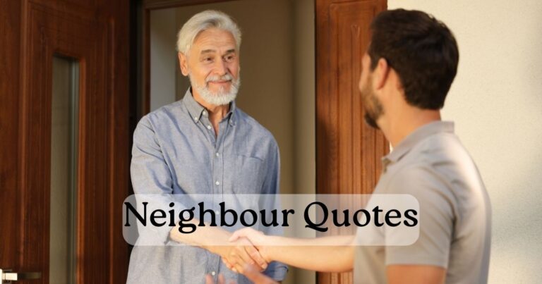 Neighbour Quotes