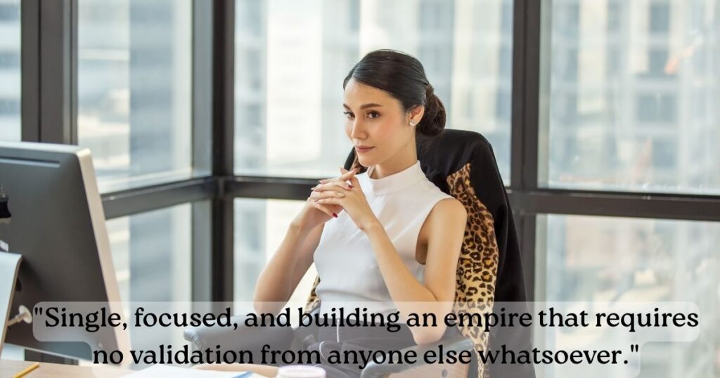 Single Boss Lady Quotes