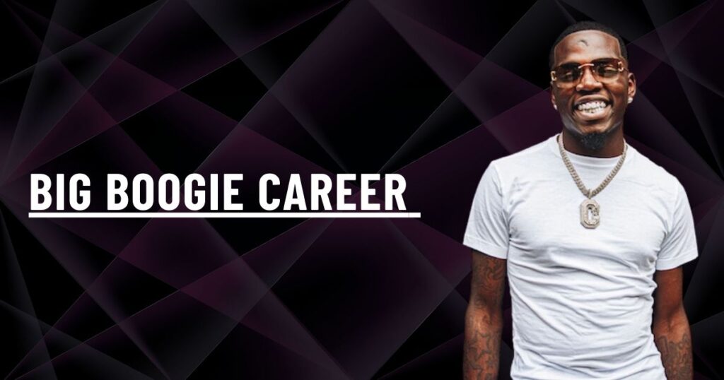Big Boogie Career