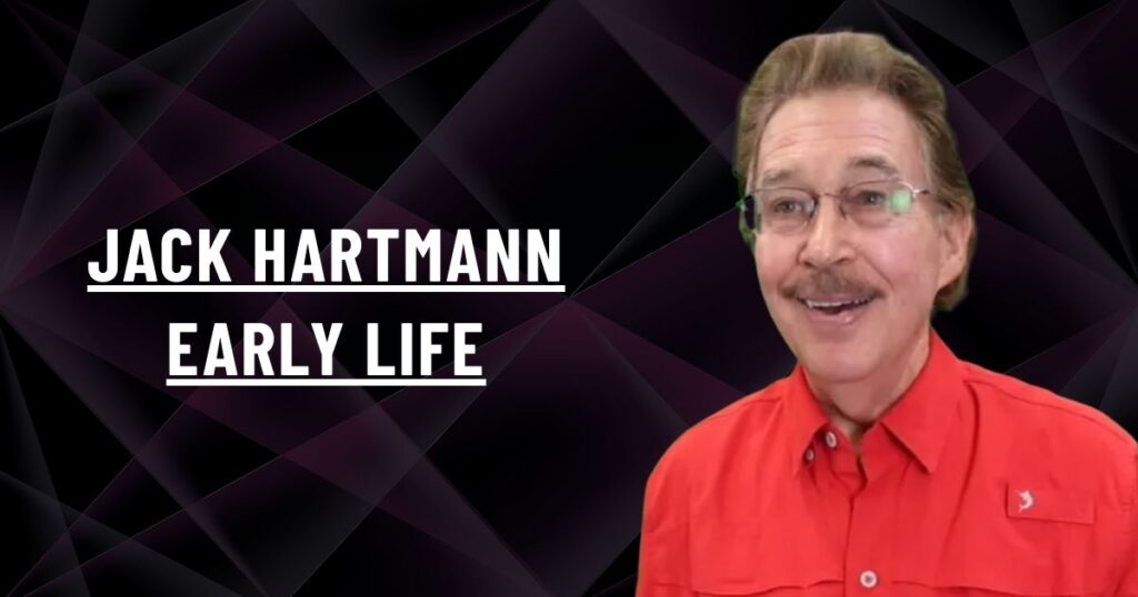 Jack Hartmann Early Life