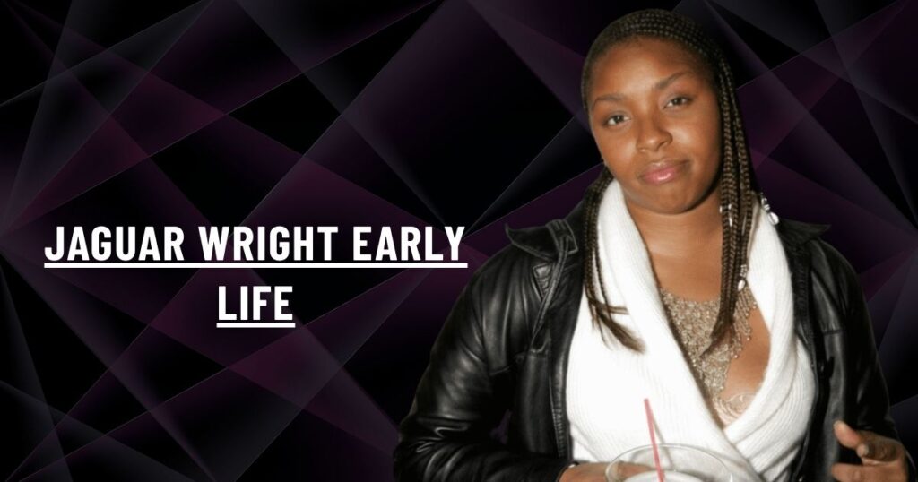 Jaguar Wright Early Life
