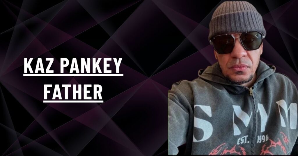 Kaz Pankey Father
