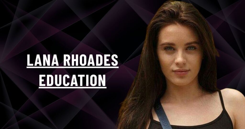 Lana Rhoades Education