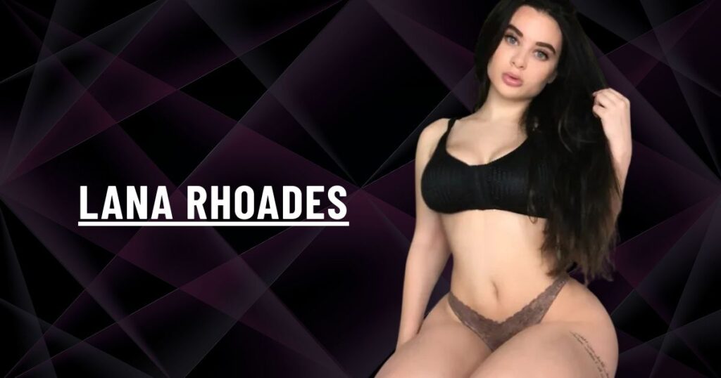 Lana Rhoades