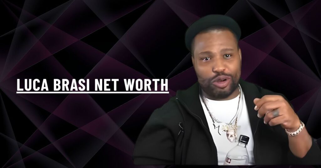 Luca Brasi Net Worth