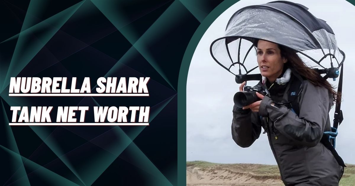 Nubrella Shark Tank Net Worth