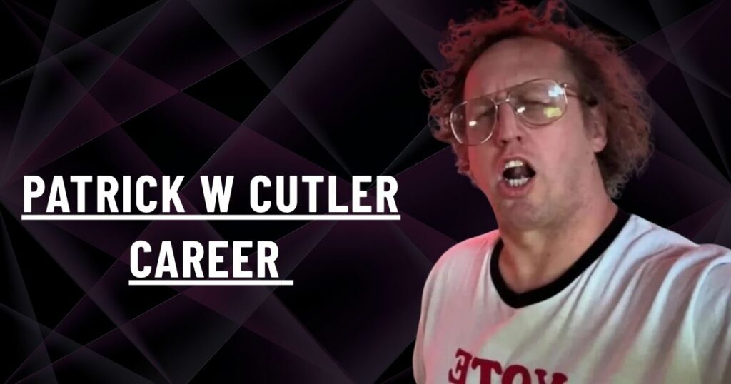 Patrick W Cutler Career