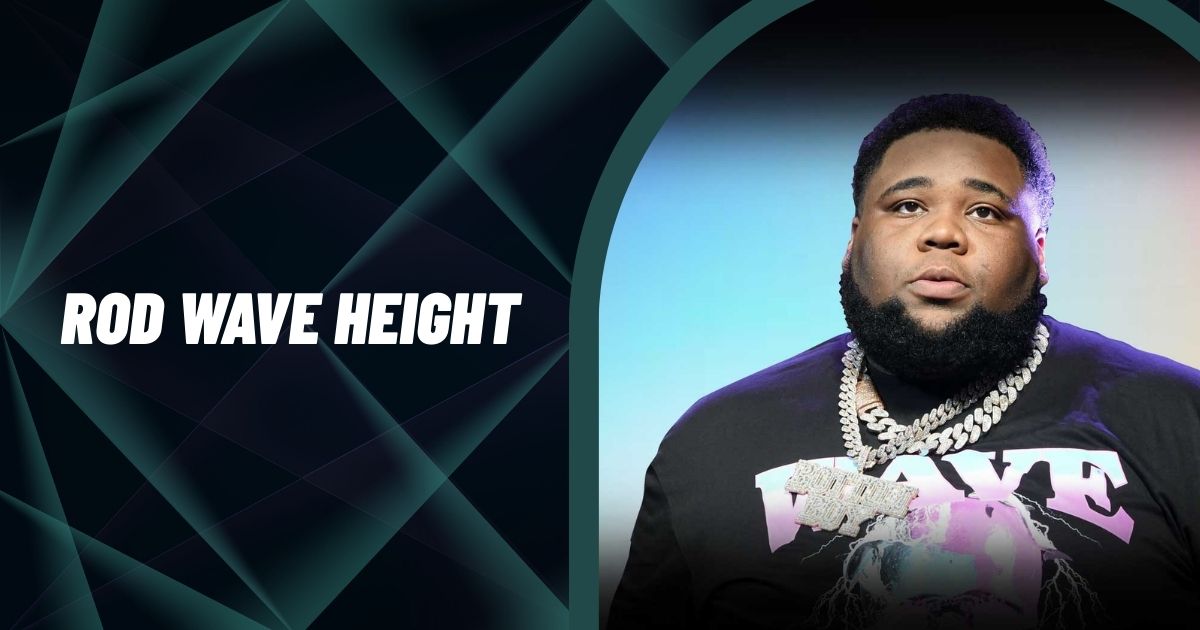Rod Wave Height