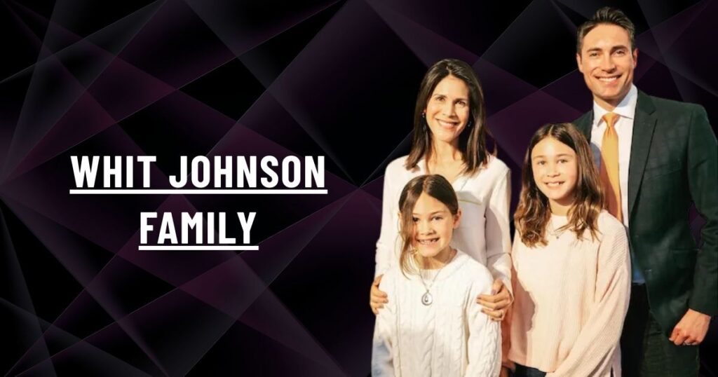 Whit Johnson Family