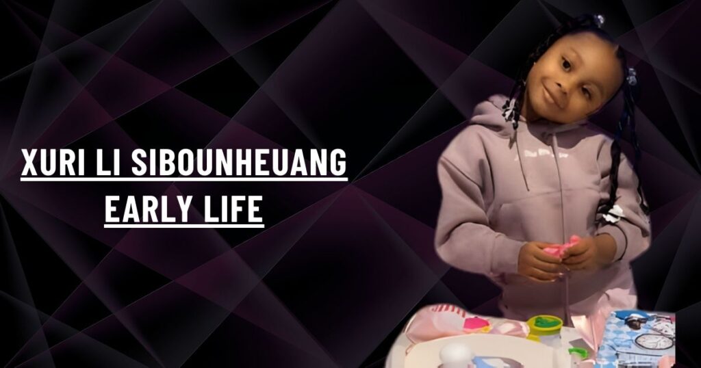 Xuri Li Sibounheuang Early Life