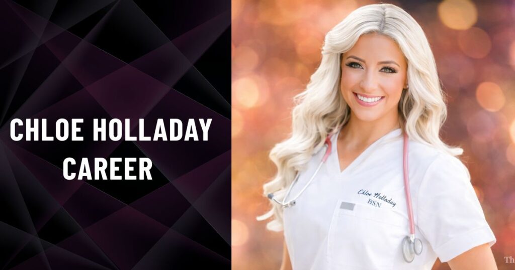 Chloe Holladay Career
