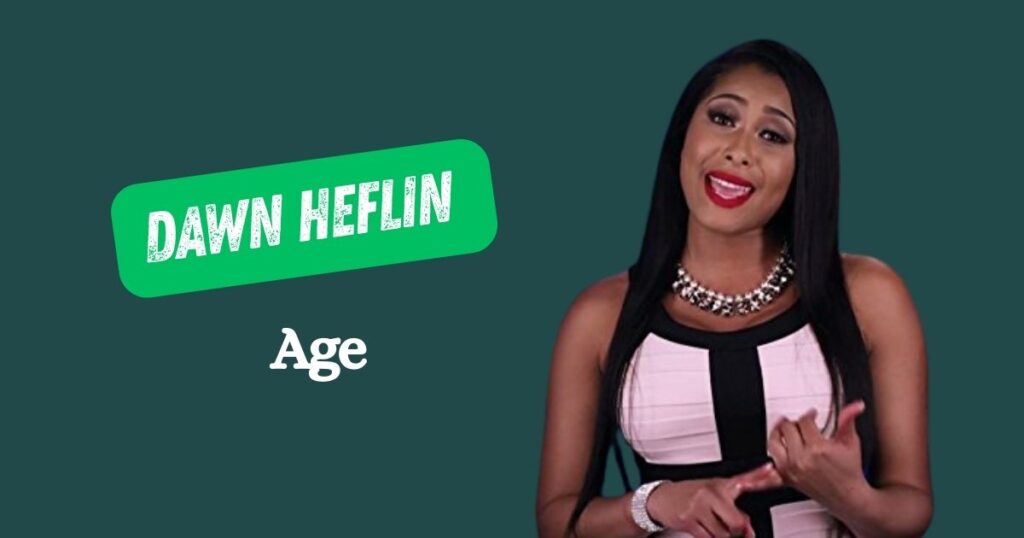 Dawn Heflin Age