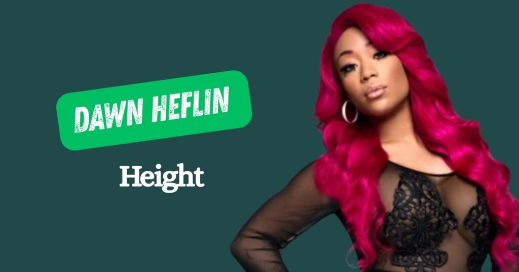 Dawn Heflin Height