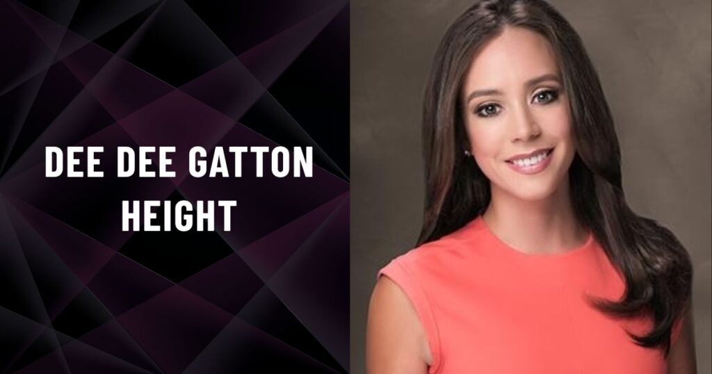 Dee Dee Gatton Height