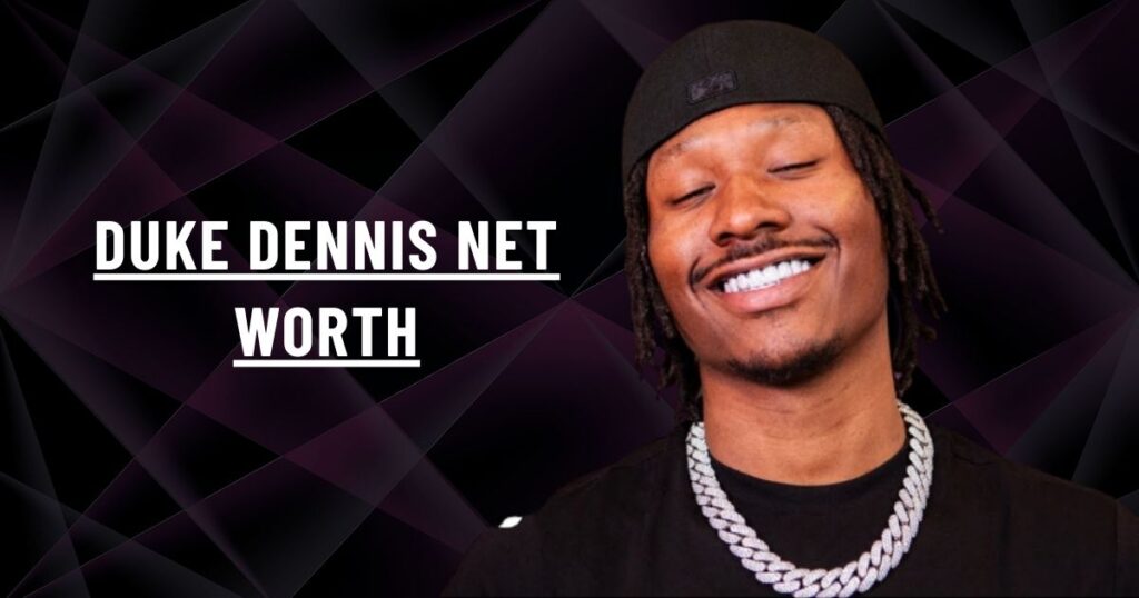 Duke Dennis Net Worth
