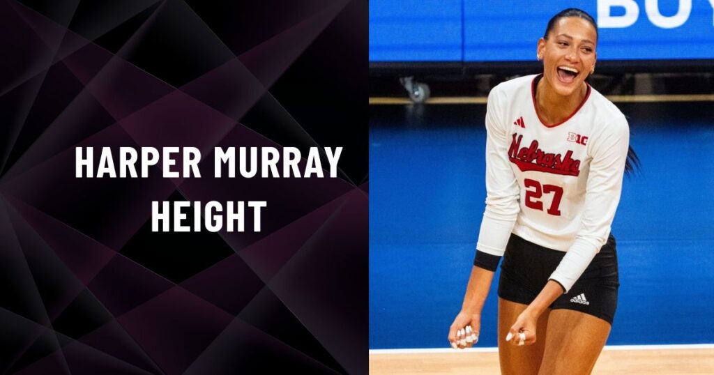 Harper Murray Height