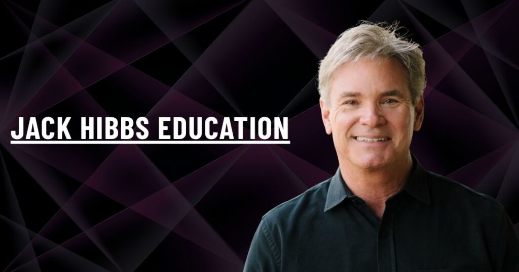 Jack Hibbs Education