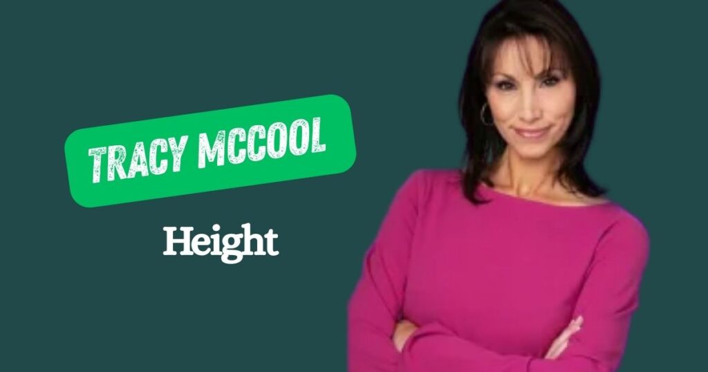 Tracy McCool Height